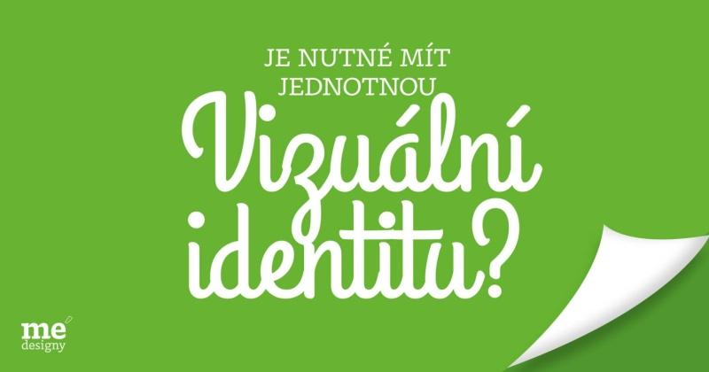 Je nutné mít jednotnou vizuální identitu?